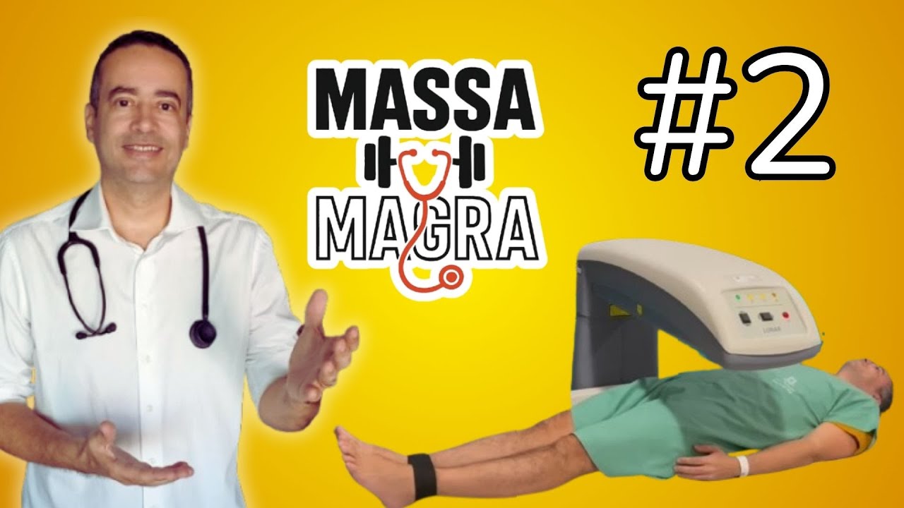 #2 Massa Magra: Como Analisar a Composição Corporal?