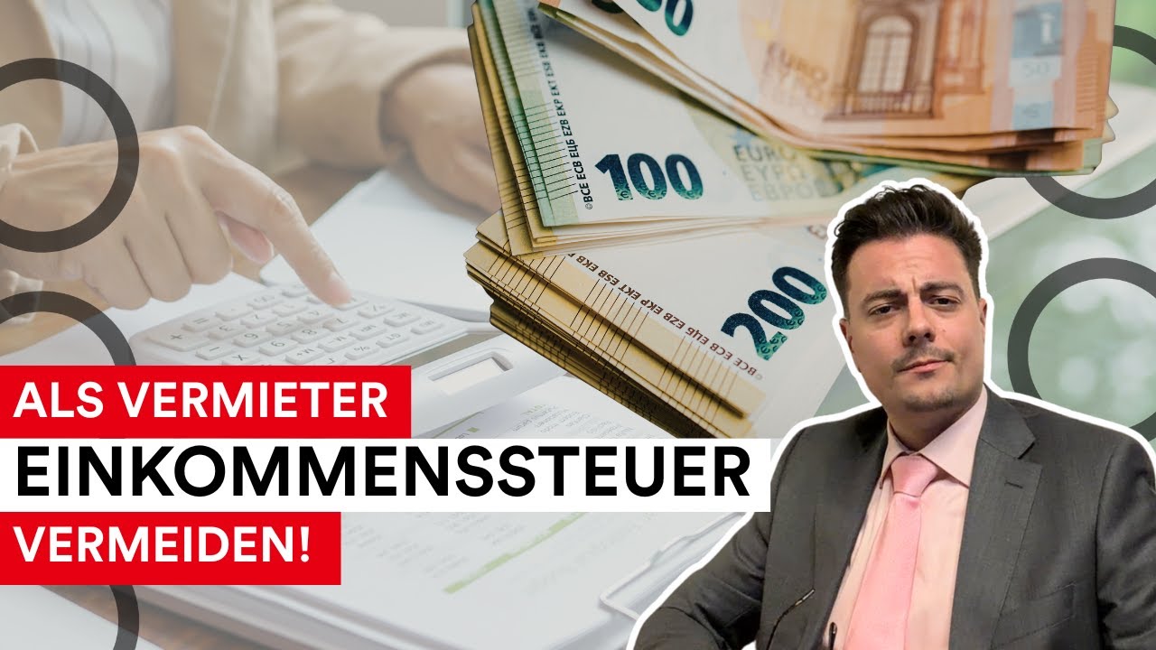 Als Vermieter Einkommensteuer vermeiden!