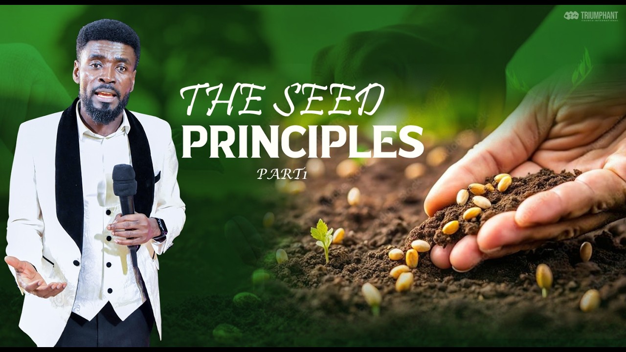 THE SEED PRINCIPLE PART1. BY PROPHET VICTOR EMMANUEL BOAKYE