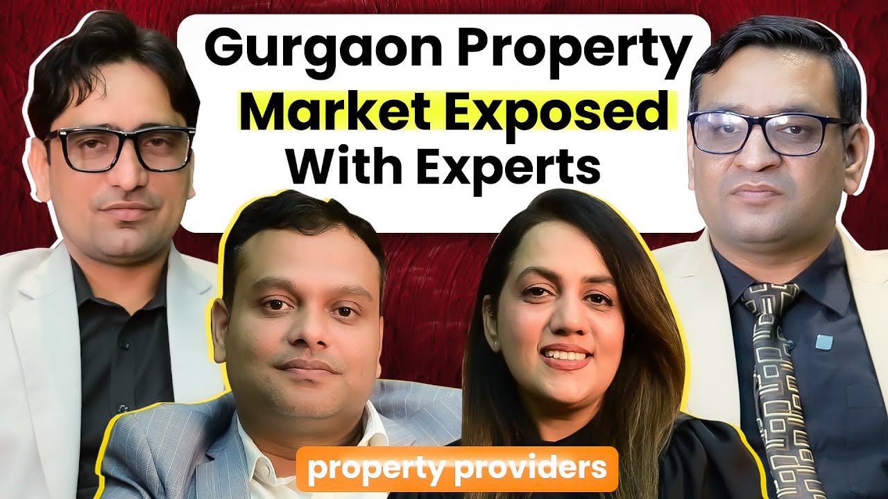 Gurgaon’s First Unfiltered Real Estate Round Table Podcast | Property Investment & Market Trends