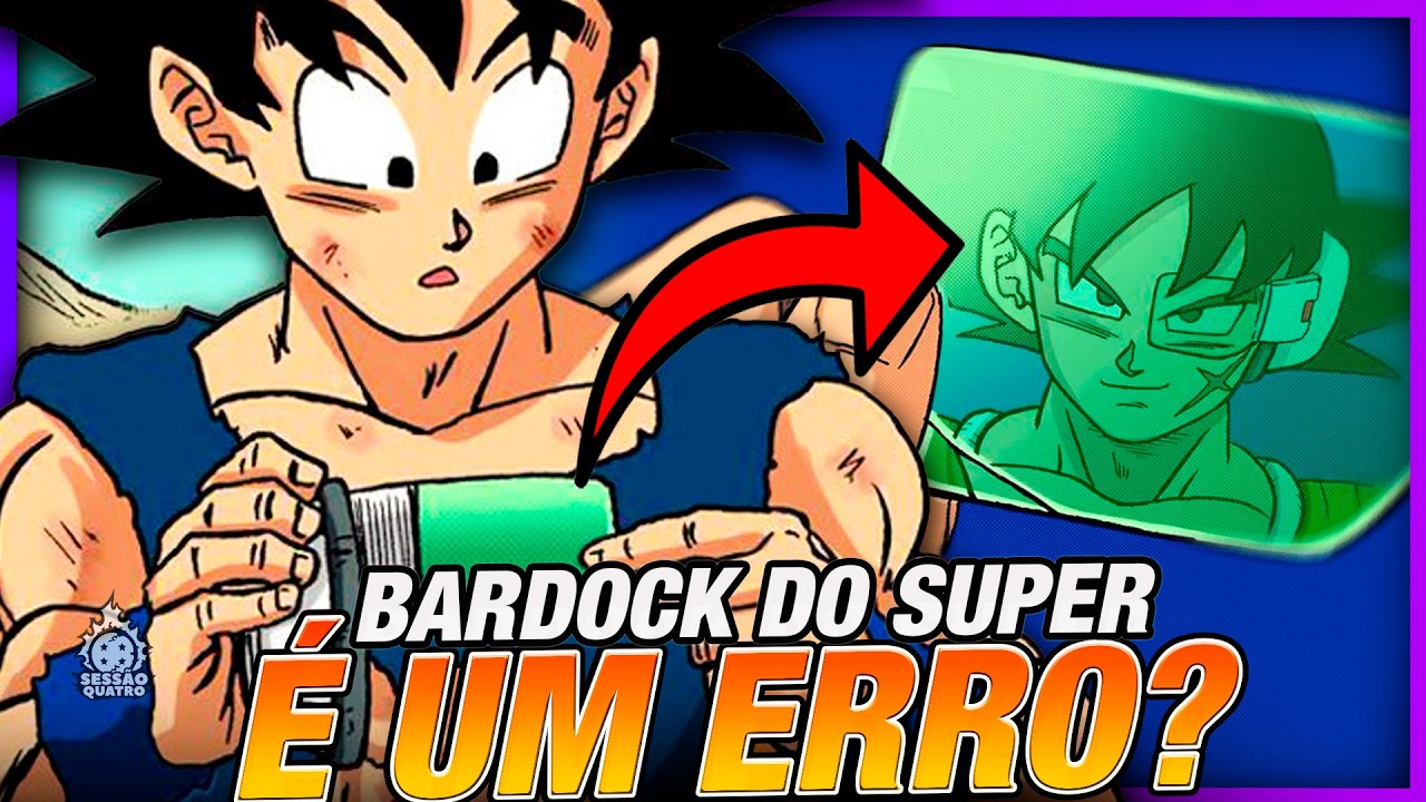 O BARDOCK DO SUPER FOI UM ERRO PARA DRAGON BALL? *entenda*