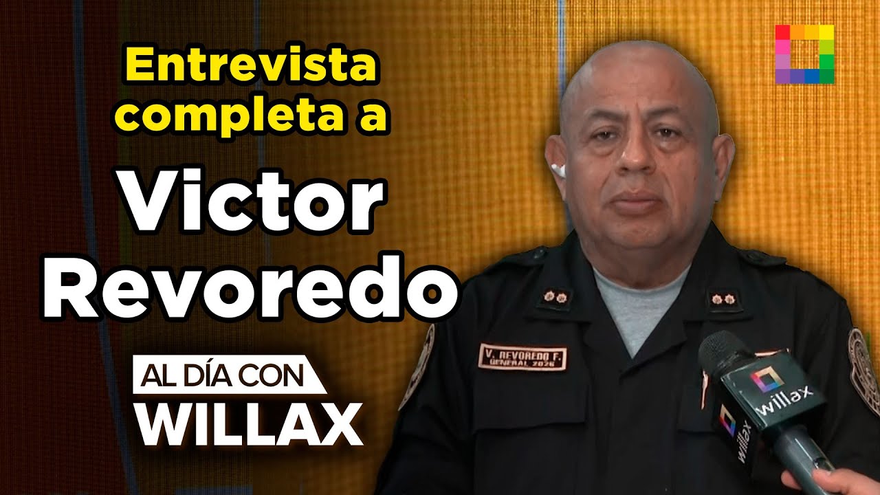 Al Día con Willax - ENE 28 - ENTREVISTA COMPLETA A GRAL. VICTOR REVOREDO | Willax