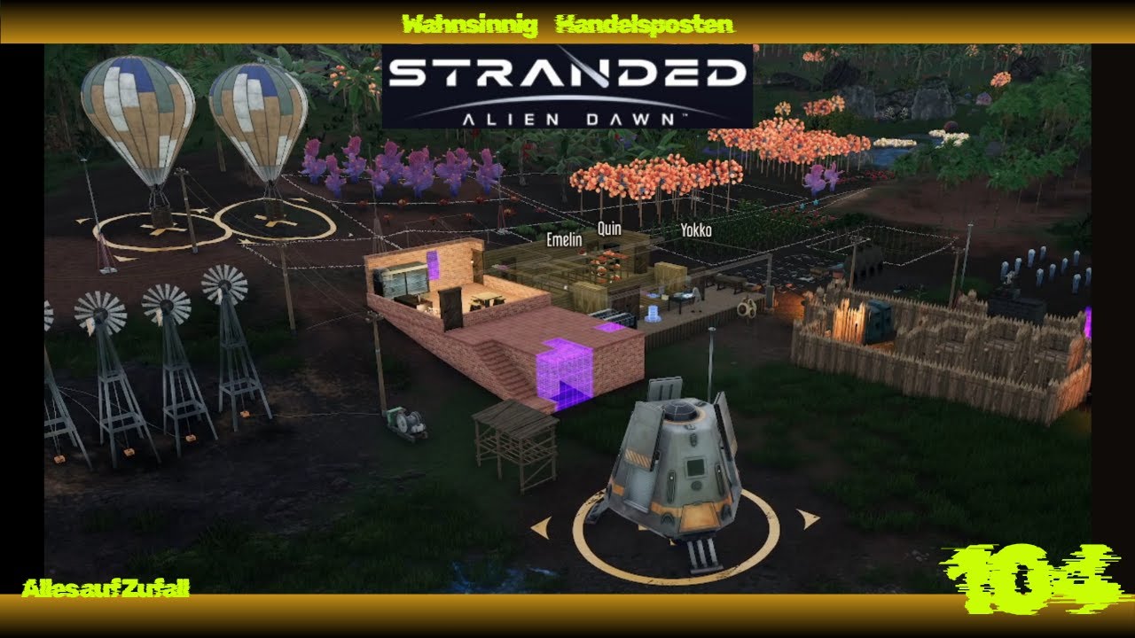 Stranded Alien Dawn - L&auml;uft - wahnsinnig und alles auf Zufall (104)