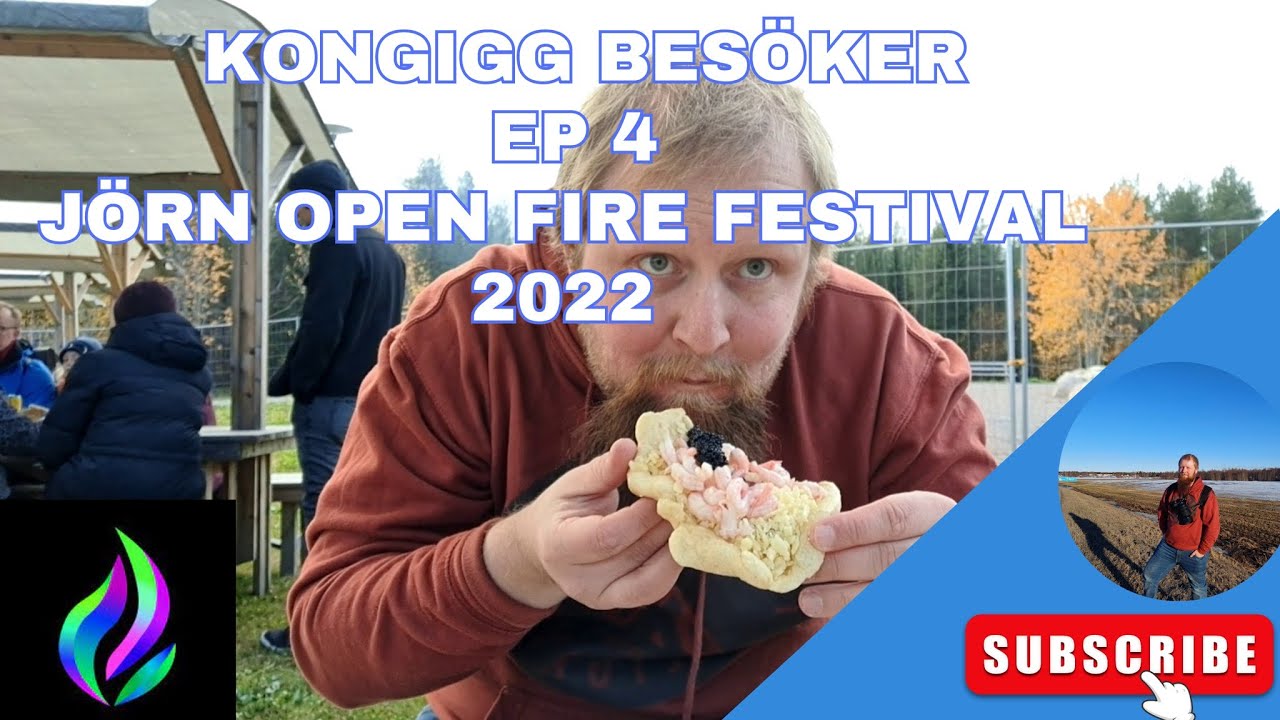 KongGig Besöker Ep 4 - Jörn Open fire festival 2022