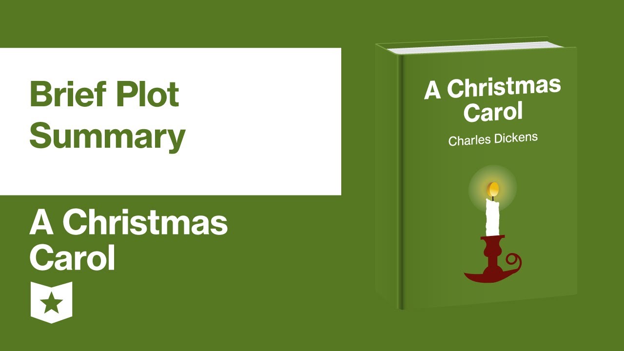 A Christmas Carol by Charles Dickens | Brief Plot Summary
