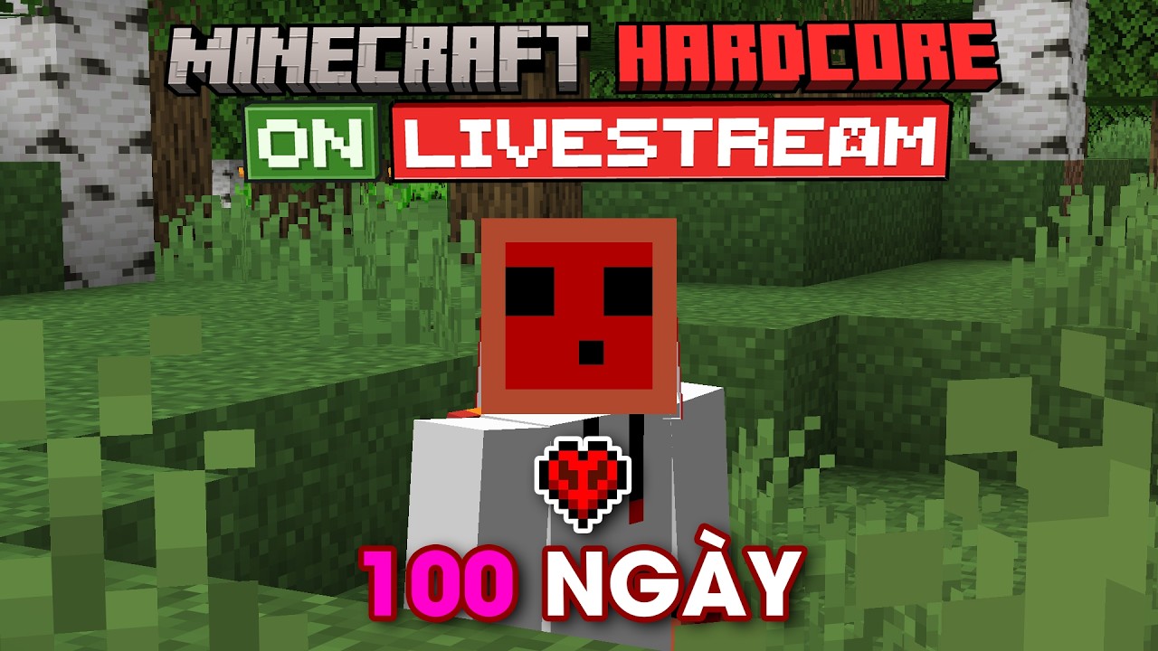 100 Ngày Minecraft Hardcore 1.21.11 - Nhưng Tôi Chơi TRỰC TIẾP TRÊN LIVESTREAM Cực Uy Tín !