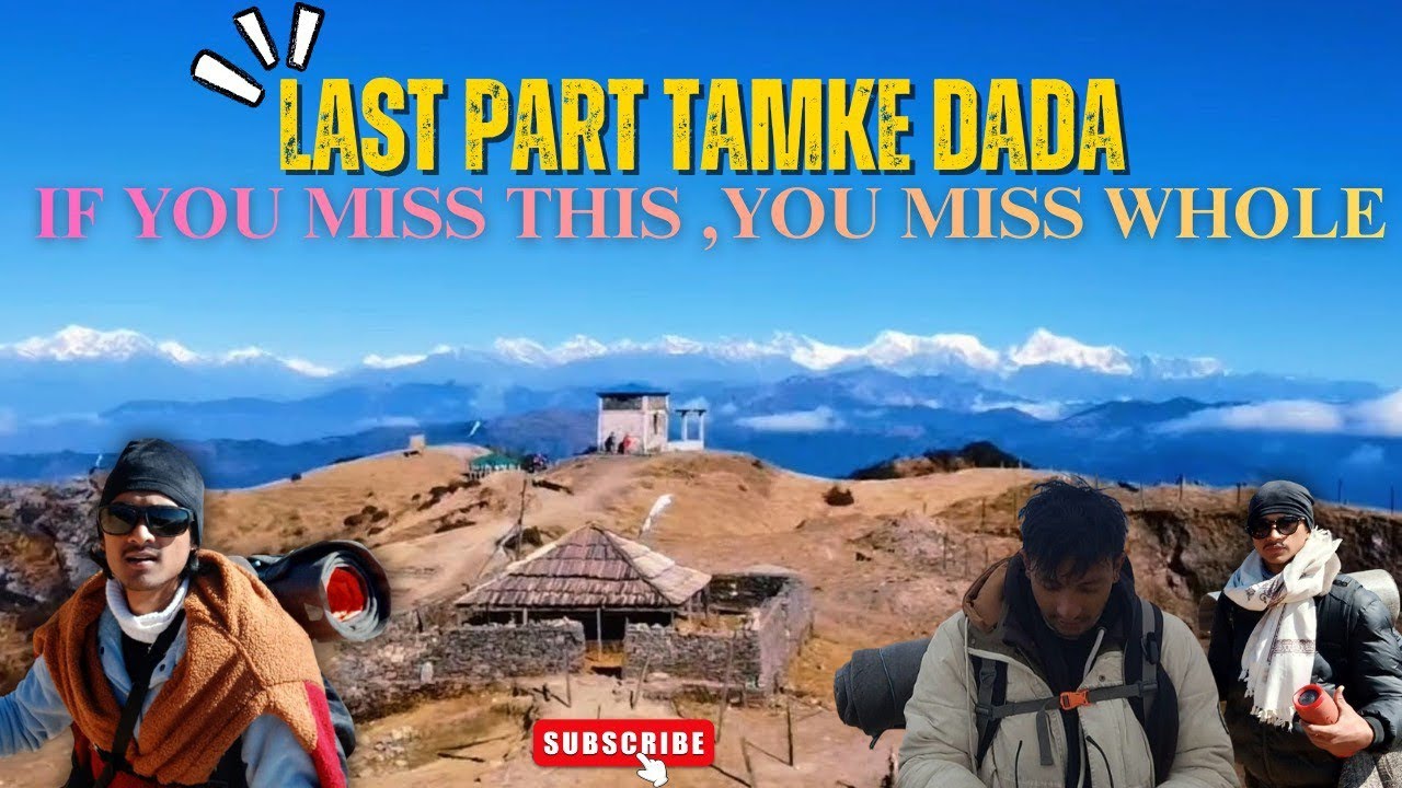 TAMKE DADA | THE LOST PART | FIRST WINTER TREK VLOG | LAST VLOG | SUSHAN VLOGS 