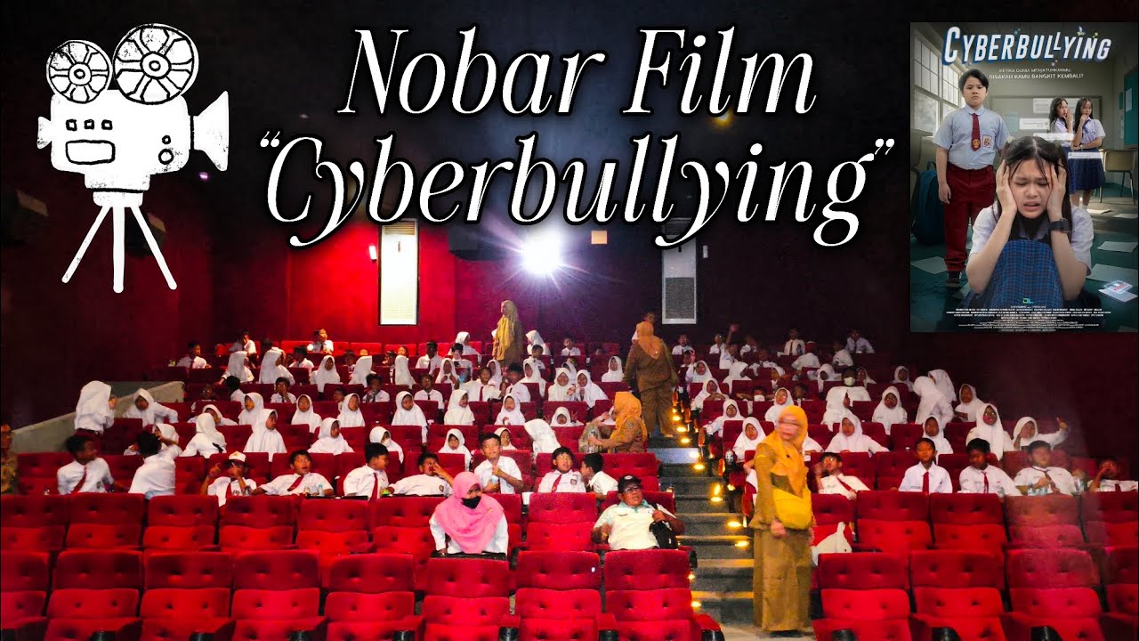 NONTON BARENG FILM “CYBERBULLYING” (26/08/2025) | SD NEGERI BAWANGAN