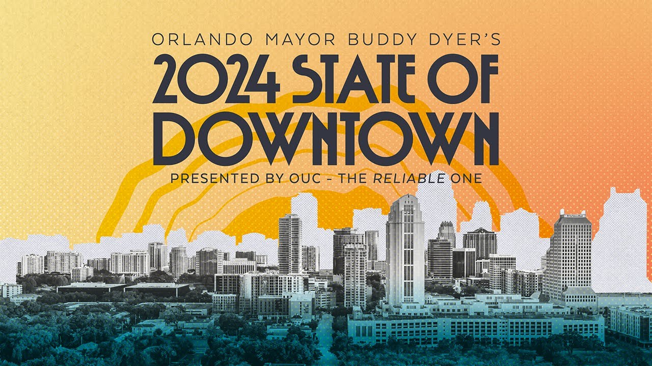 Mayor Buddy Dyer Celebrates the Transformation of Downtown in Annual State of Downtown Address
