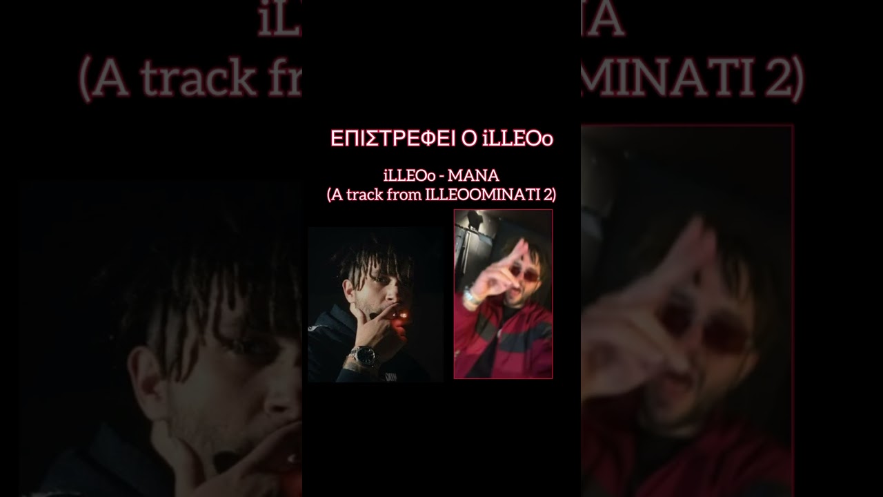 iLLEOo - MANA (TRACK FROM ILLEOOMINATI 2)