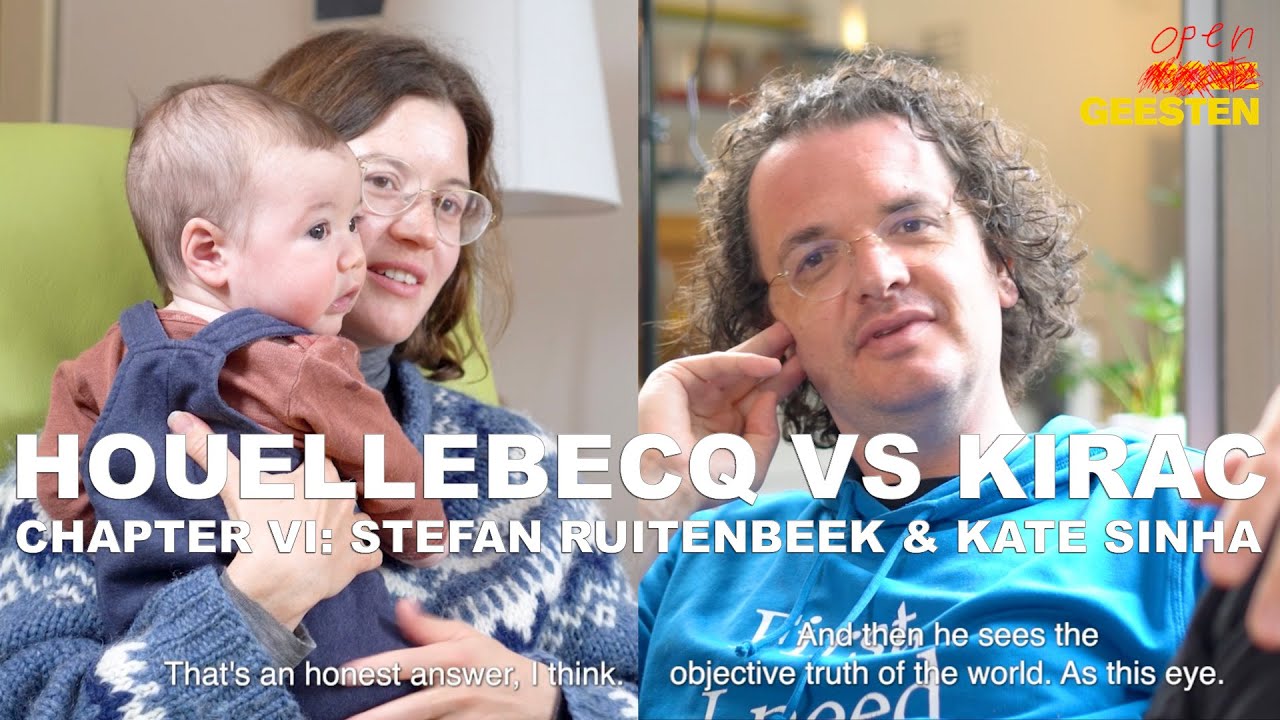 Houellebecq vs Kirac VII The Art Collective - Stefan Ruitenbeek & Kate Sinha (ENG subs) (#83)