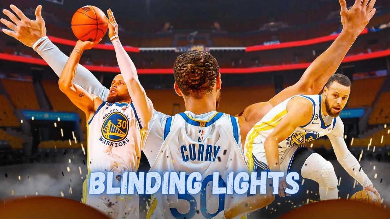 Stephen Curry Mix ~ Blinding Lights
