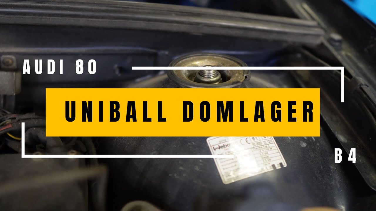 Audi 80 B4 Einbau Uniball Domlager