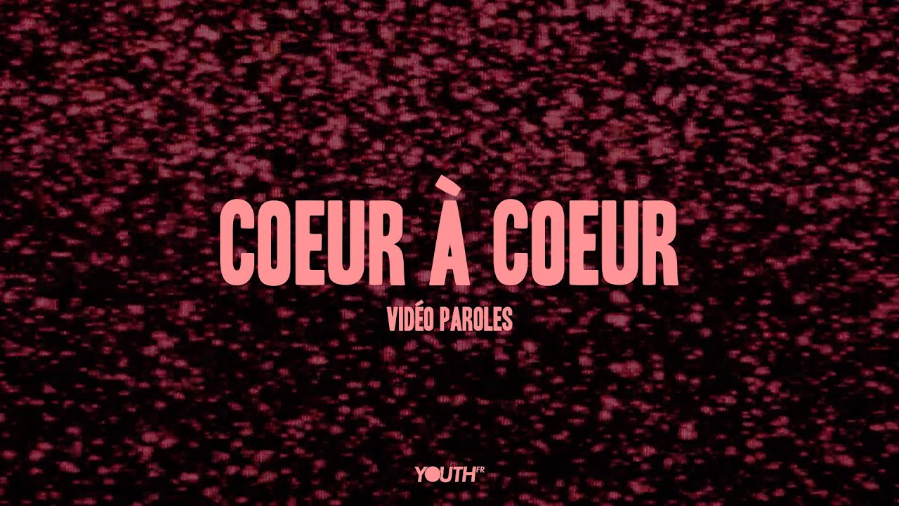 Cœur à cœur [Vidéo paroles] | Hillsong FR