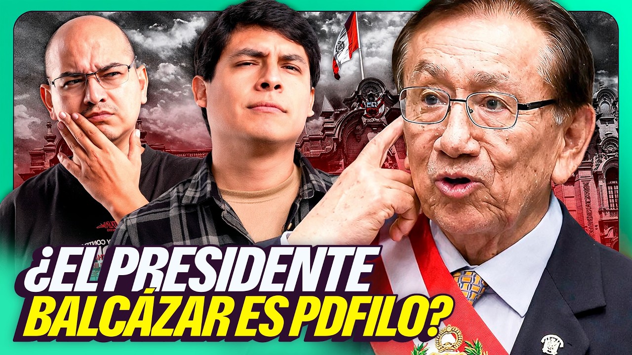 TODO SOBRE EL NUEVO PRESIDENTE BALCAZAR | ¿TENEMOS UN PRESIDENTE PDFILO? | HABLA GOOD