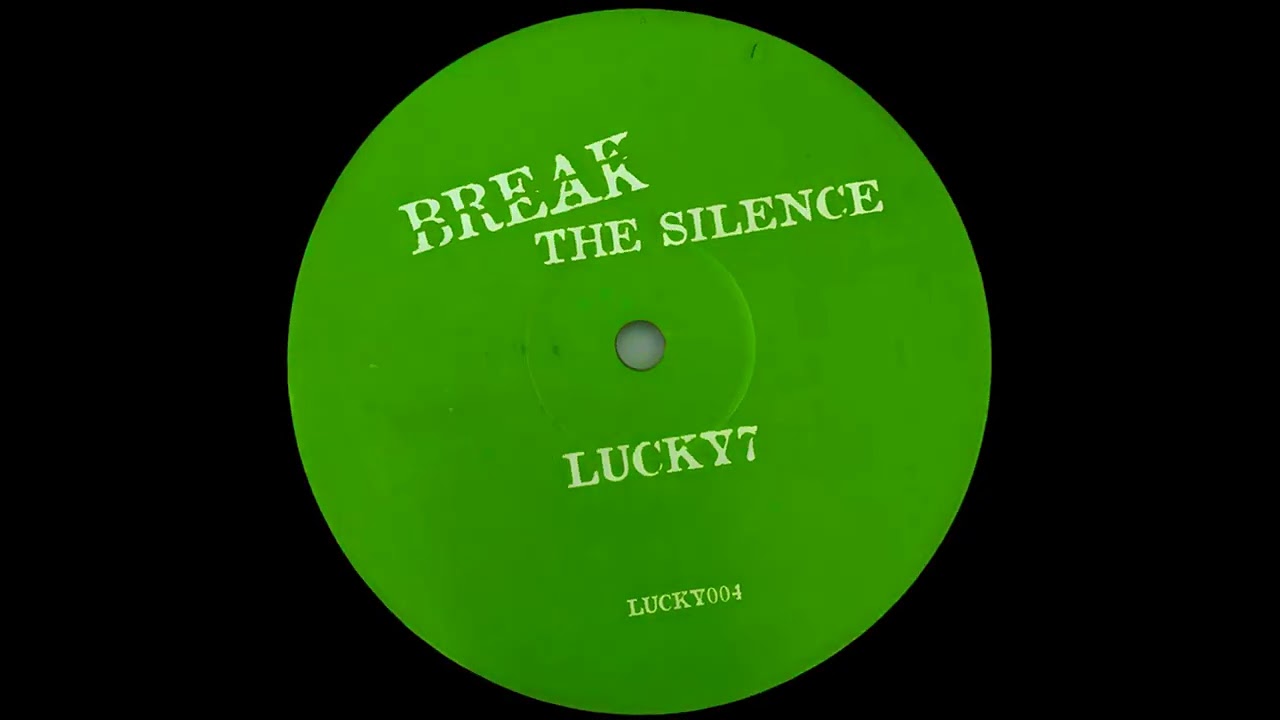 Lucky 7 🔊 Break The Silence (2004) @breakbeatologia
