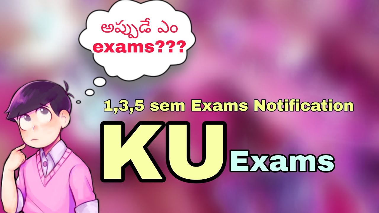 KU degree exams Nov/Dec lo 2022 || 1,3,5 sem Exams notification