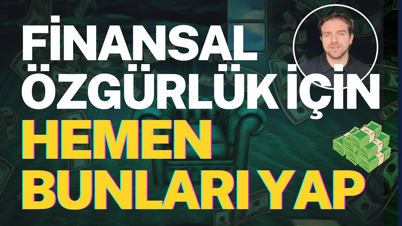 Finansal &Ouml;zg&uuml;rl&uuml;k İstiyorsan, Bunları Hemen Yap!