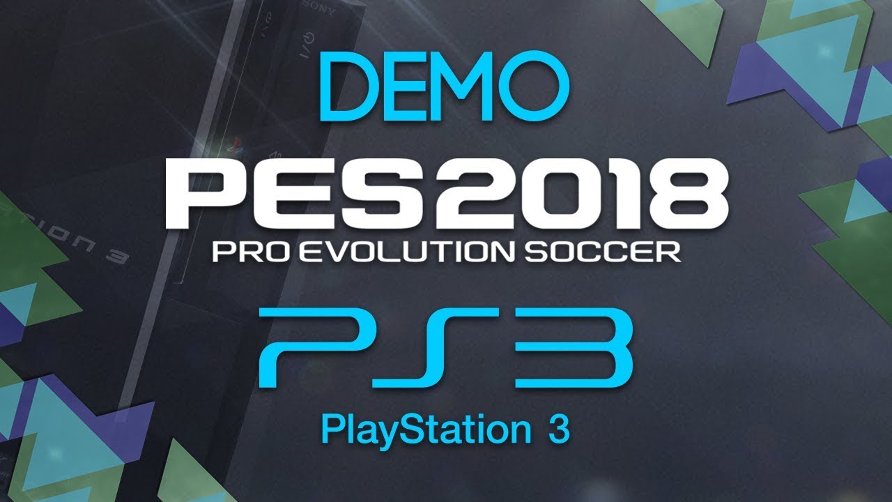 AS&Iacute; LUCE LA DEMO DE PES 2018 EN PS3 !!!