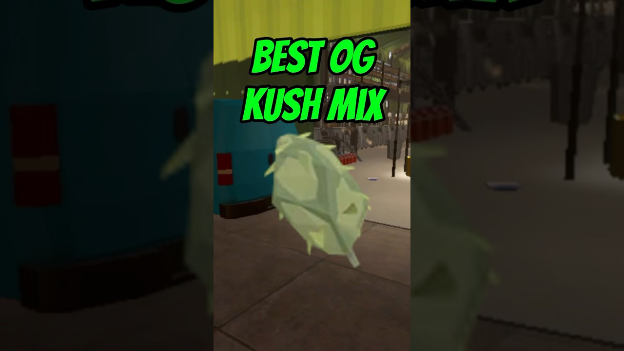 BEST OG MIXTURE IN SCHEDULE 1 Game