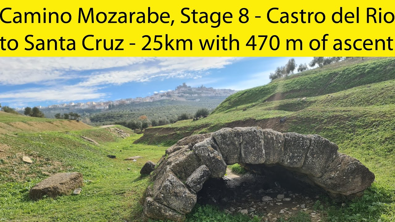 Camino Mozarabe, Stage 8 - Castro del Rio to Santa Cruz - 25 km hike with 470  m of ascent