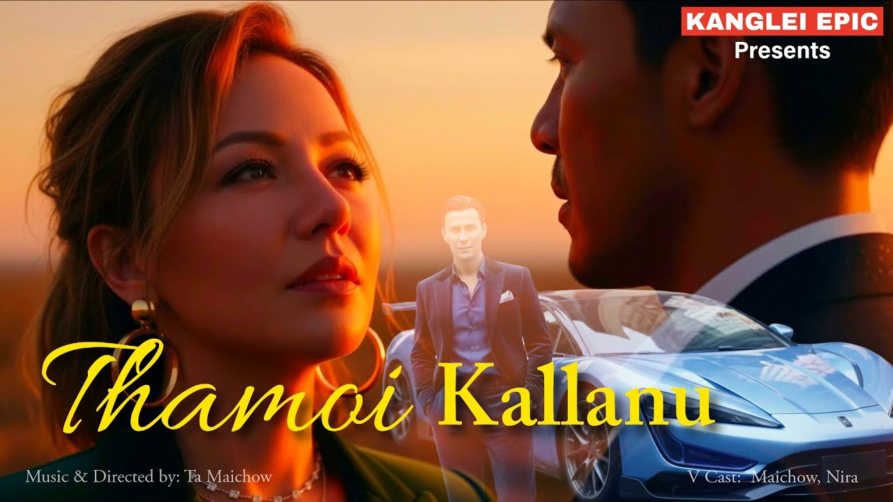THAMOI KALLNU 4K  | Kanglei-pop - Kanglei Epic 2026 HIT Manipuri Song - AI
