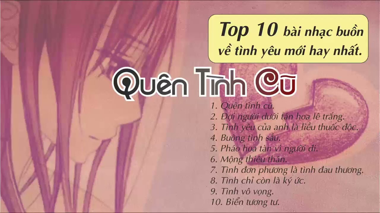 Tổng hợp những bài nhạc buồn về tình yêu mới nhất