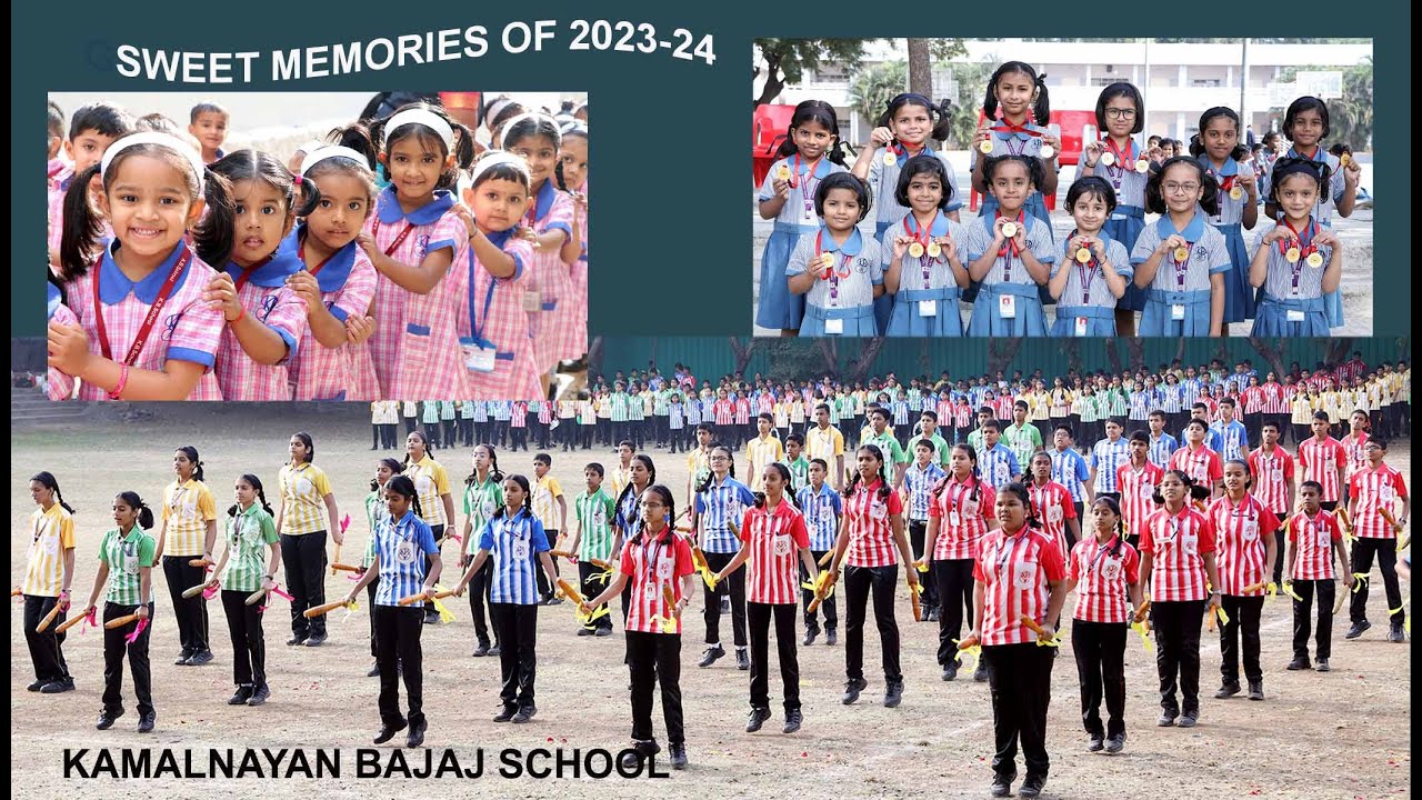KAMALNAYAN BAJAJ SCHOOL GREAT MEMORIES 2023-24 #schoollifemotivation #sweetmemories #kamalnayan