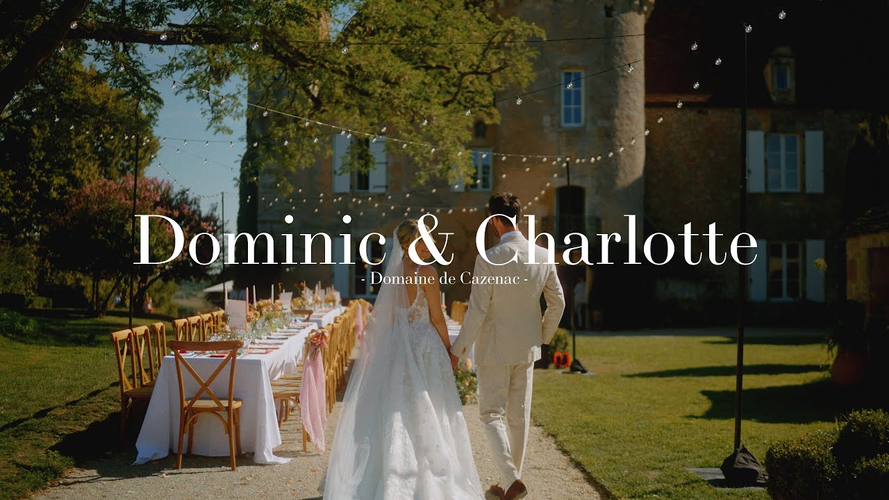 Dominic and Charlotte // Domaine de Cazenac // Wedding Highlights Film