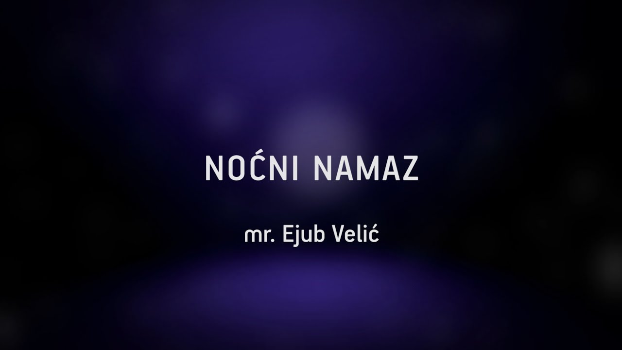 NOĆNI NAMAZ