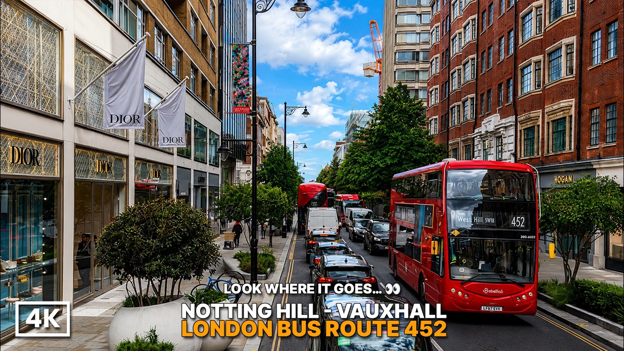 🌈 From Notting Hill to the Heart of London 👀 | Route 452 (4k HDR)
