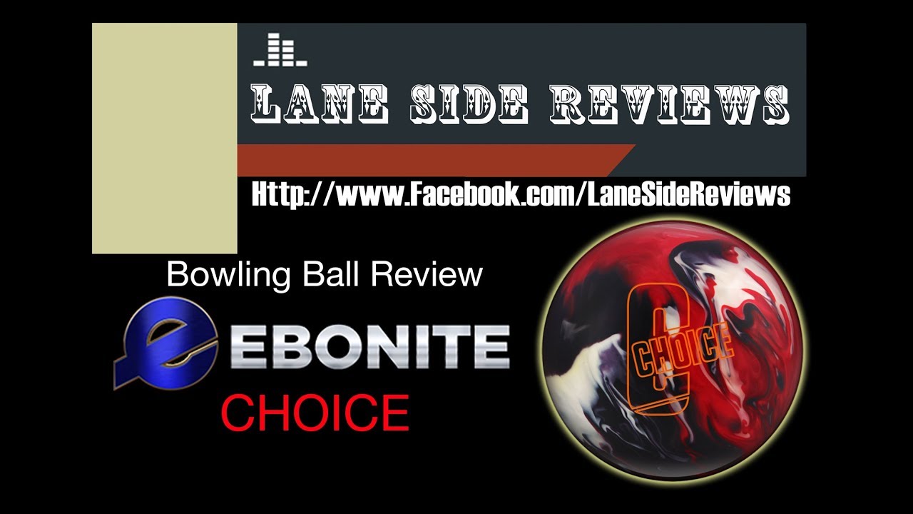 Обзор мяча Ebonite CHOICE от Lane Side Reviews