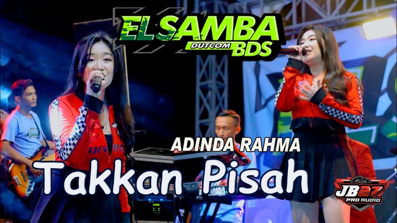 TAK KAN PISAH//ADINDA RAHMA//ELSAMBA DutCom BdS live ft JB27 MUSIC