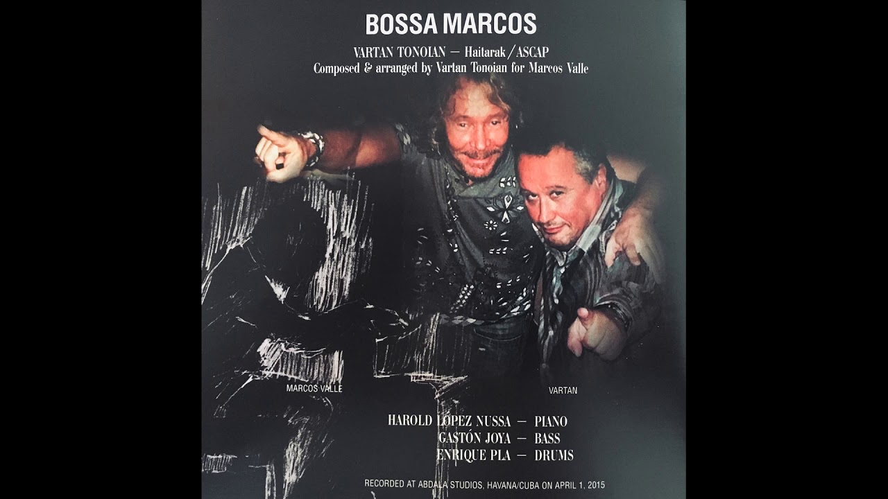BOSSA MARCOS - WITH HAROLD  LOPEZ NUSSA JAZZ TRIO - COMPOSED BY VARTAN J. TONOYAN