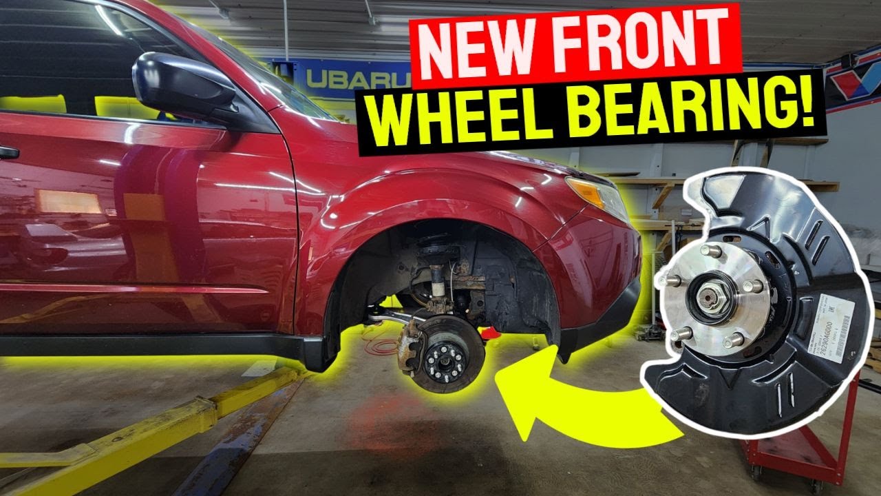 2012 Subaru Forester Front Wheel Bearing Replacement