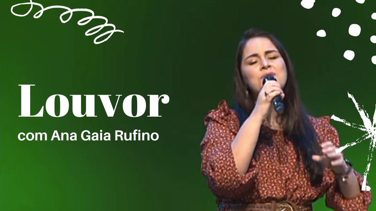 Louvor Verbo da Vida Sede - Ana Gaia Rufino
