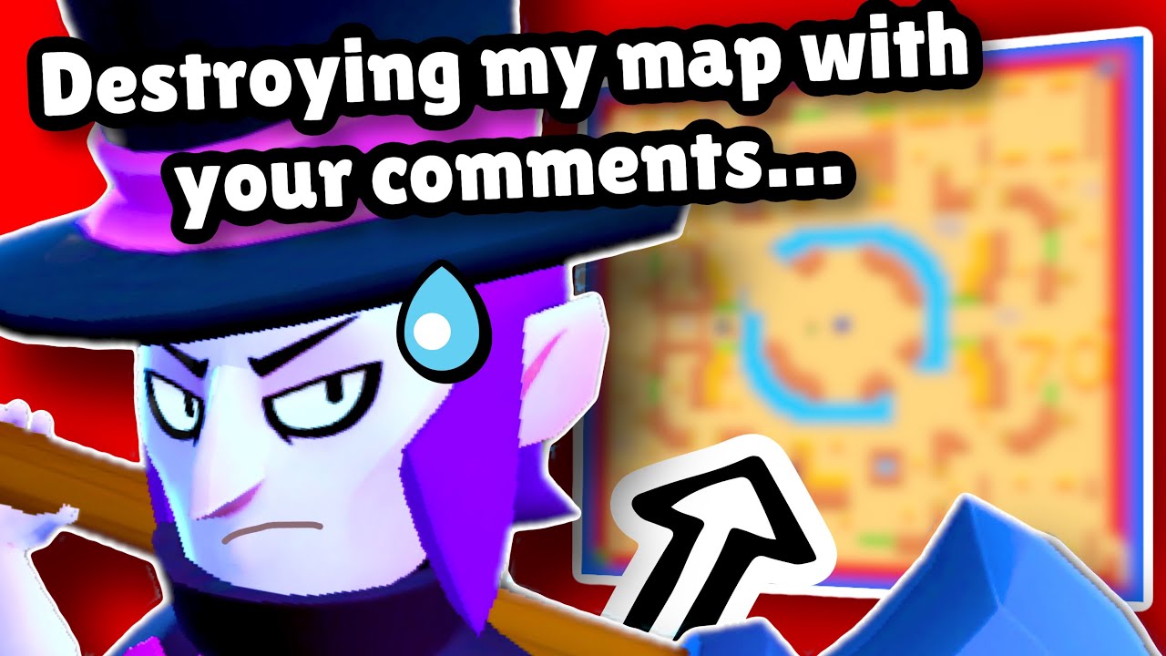 You Guys Ruined My Map...