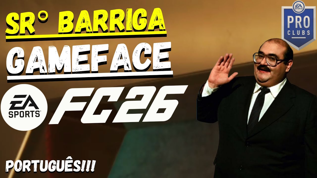 O Sr. Barriga no EA FC 26?! Veja como criar essa Game Face no Pro Clubs 😂⚽ #90