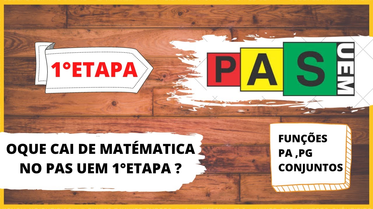 o que cai de Matemática no  PAS UEM primeira etapa ? #pasuem