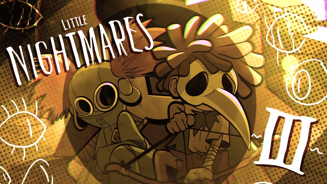 HERE WE GO AGAIN | Little Nightmares III