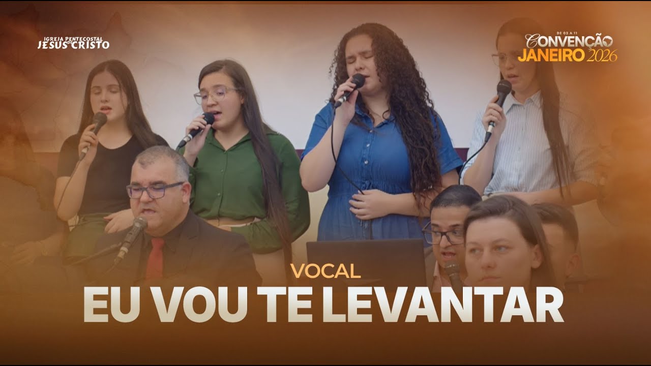 Eu vou te Levantar | Vocal | CONVENÇÃO JANEIRO 2026