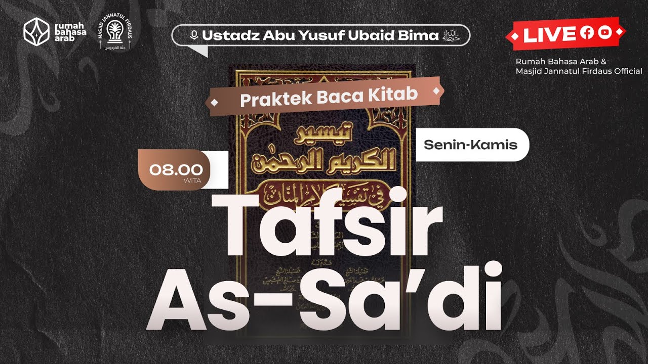 #PraktekBacaKitab | Pelajaran 177 | Tafsir As-Sa'di | Abdul Khalid Asal Kendari