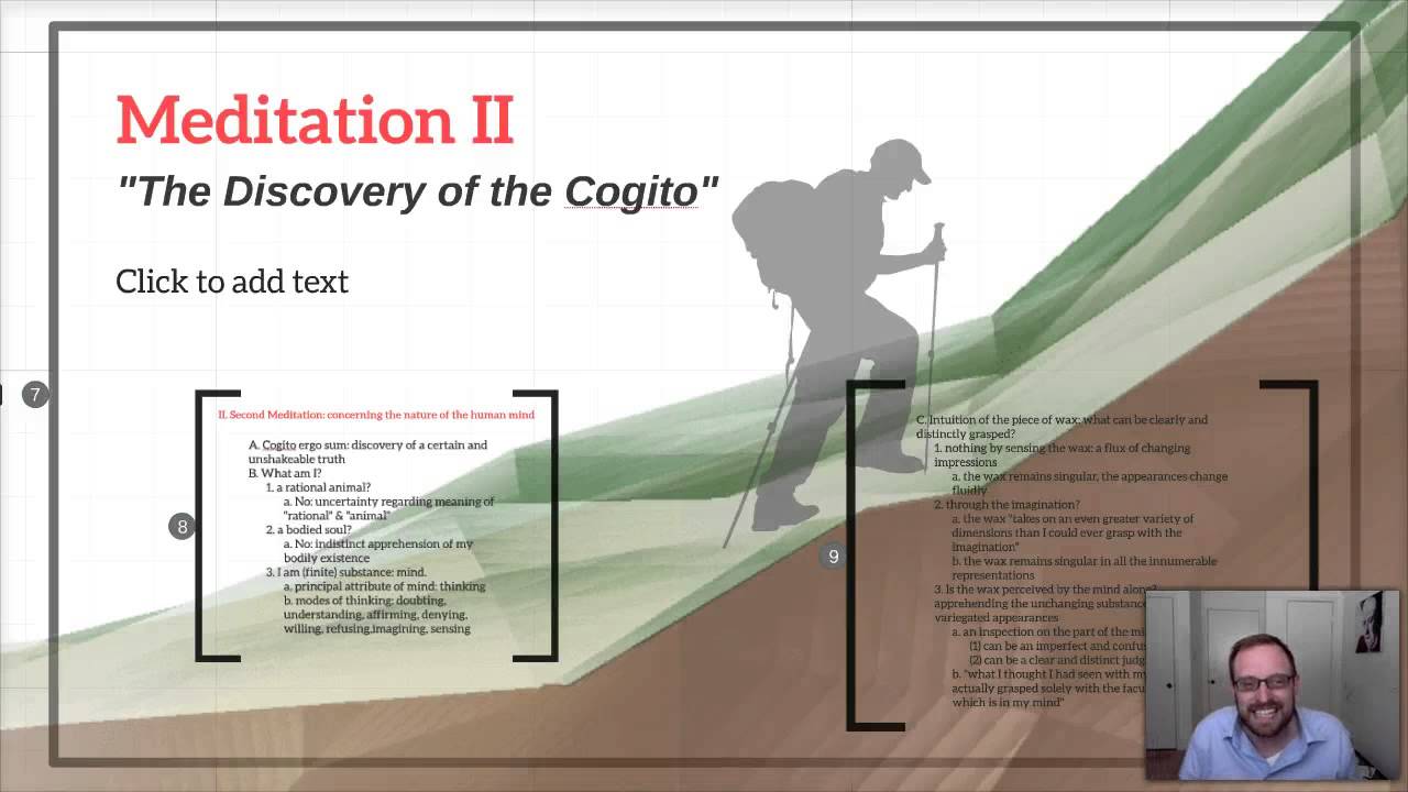 11.  The Discovery of the Cogito:  Descartes' Meditations