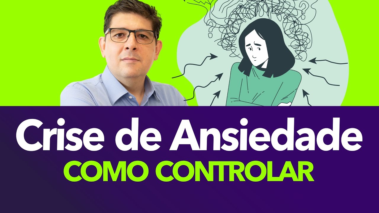 Como controlar uma crise da ansiedade | Dr Juliano Teles