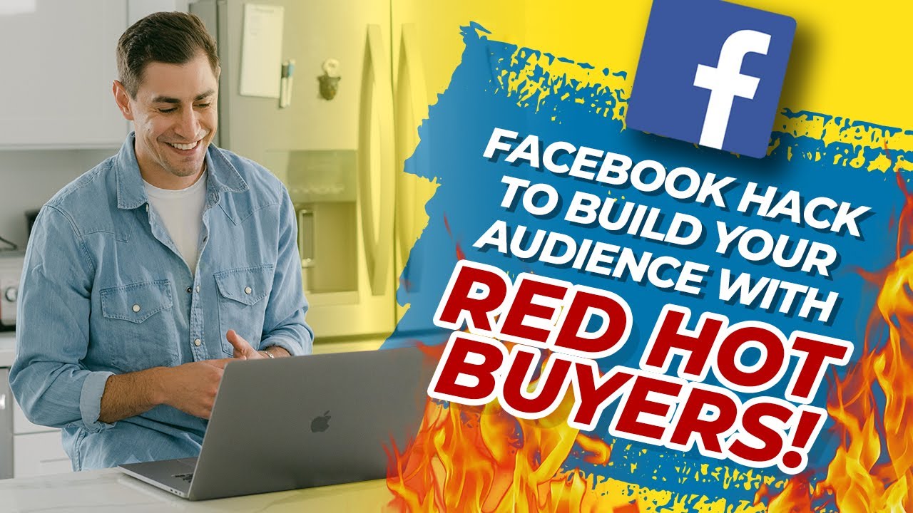 The 5-Minute Facebook Hack To Build Your Audience With Red-Hot Buyers