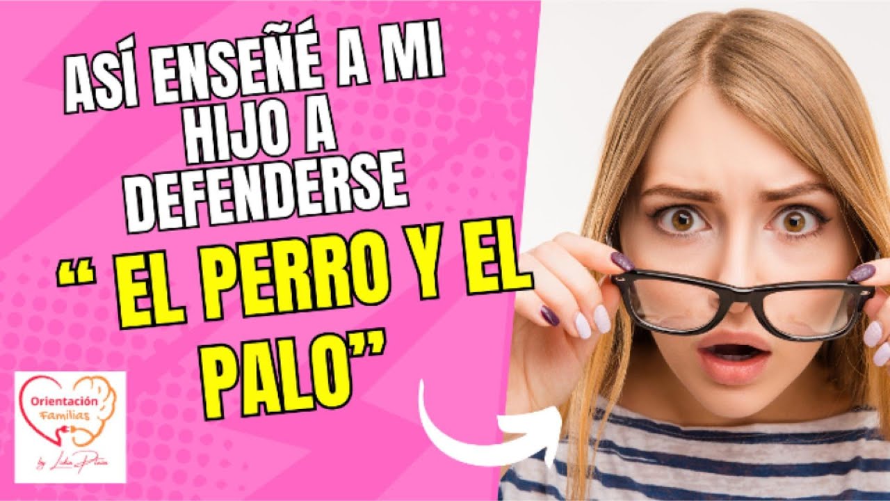 Así enseñe a mi hijo a defenderse:el perro y el palo#madres#madres #acosoescolar#educacionemocional