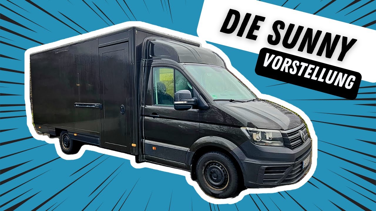 Unser Start ins Vanlife - Vorstellung von uns & unserem VW Crafter ,,Die Sunny