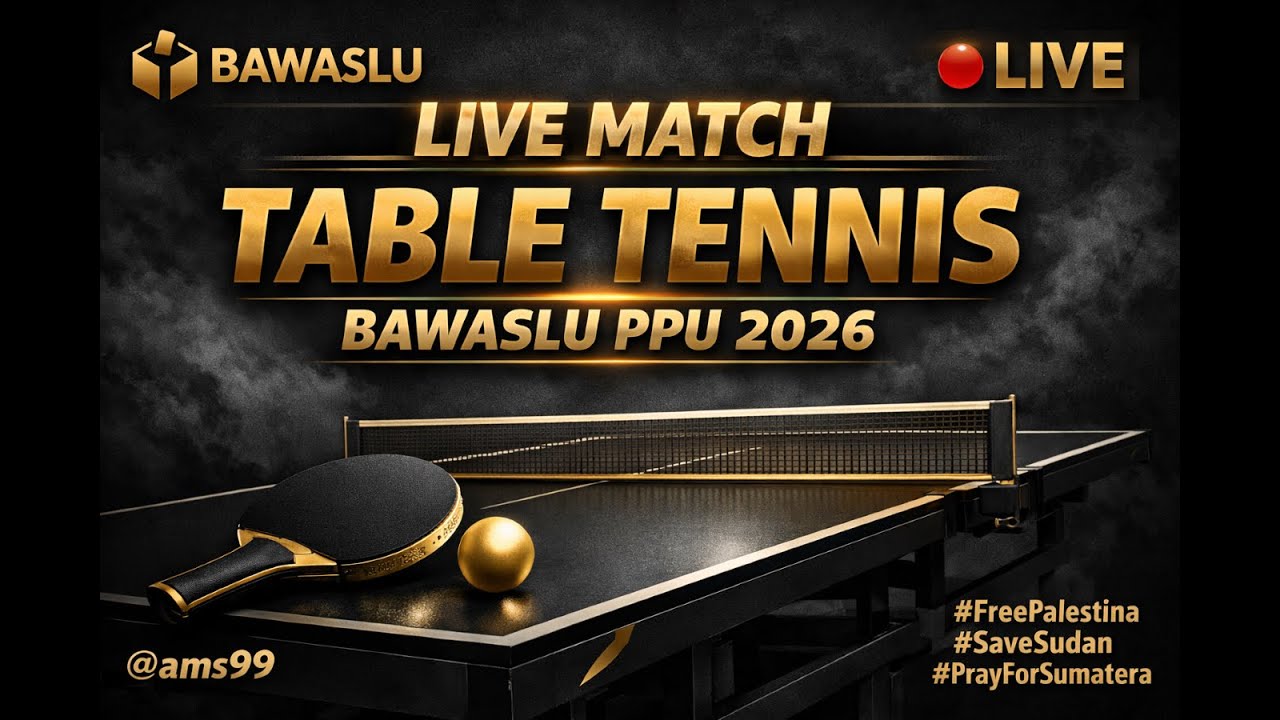 LIVE TABLE TENNIS BAWASLU PPU 20 JANUARI 2026 #tabletennis #pingpong #tenismeja #wtt #ittf #sport