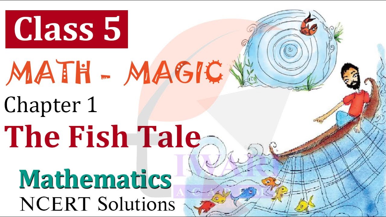 NCERT Solutions for Class 5 Maths Chapter 1 The fish Tale with key words in Hindi and English