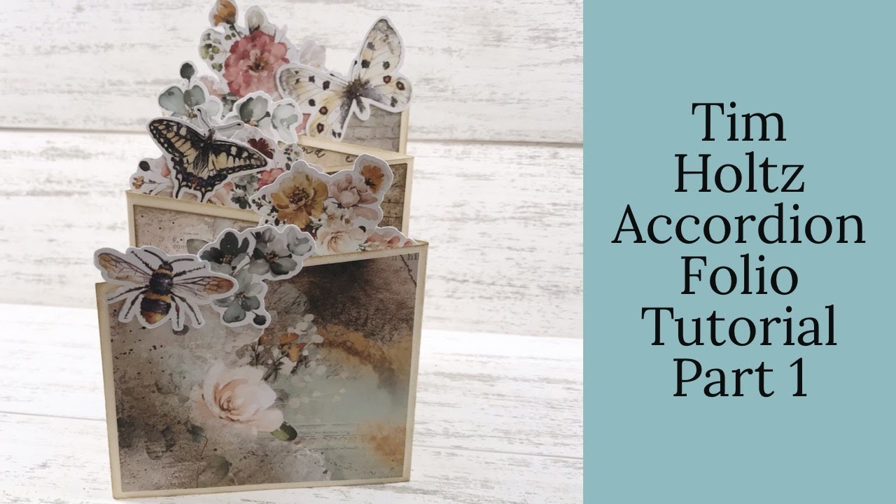 Tim Holtz Accordion Folio Tutorial Part 1
